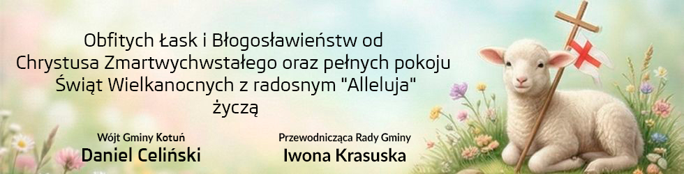 Życzenia wielkanocne - Gmina KOTUŃ